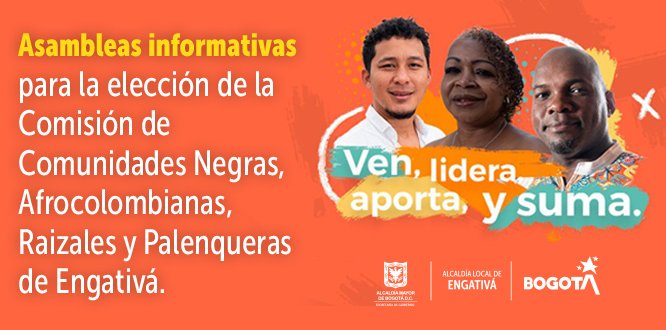nician Asambleas informativas para la elección de la Comisión de Comunidades Negras, Afrocolombianas, Raizales y Palenqueras de Engativá Asambleas Informativas Elecciones Comunidades NARP
